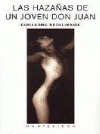 Guillaume Apollinaire — Las hazañas de un joven Don Juan [10627]