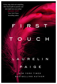 Laurelin Paige — First Touch