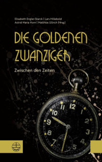 Zwischen den Zeiten — Die Goldenen Zwanziger