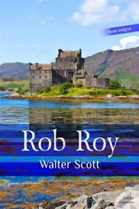 Walter Scott — Rob Roy