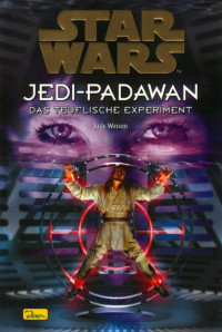 Jude Watson [Watson, Jude] — 027 (42 VSY) Jedi-Padawan 12 - Das teuflische Experiment