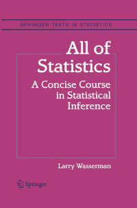 Larry Wasserman — All of Statistics