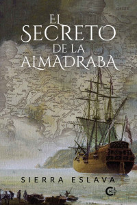 Sierra Eslava — El secreto de la almadraba