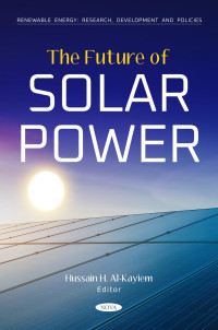 Hussain H. Al-Kayiem — The Future of Solar Power