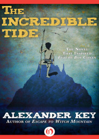 Alexander Key — The Incredible Tide