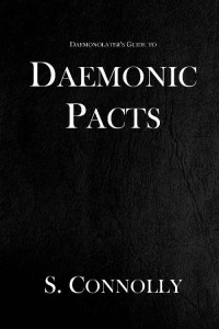 S. Connolly — Daemonic Pacts (The Daemonolater's Guide Book 1)