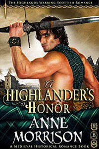 Anne Morrison — A Highlander’s Honor