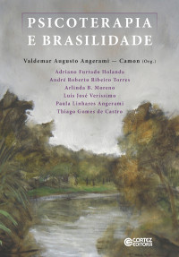 Valdemar Augusto Angerami Camon(Org.) — Psicoterapia e brasilidade