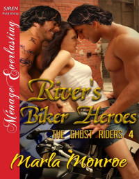 Marla Monroe — River's Biker Heroes