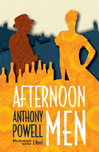 Anthony Powell — Afternoon Men
