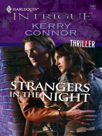 Kerry Connor — Strangers in the Night