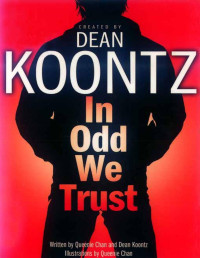 Dean Koontz — In Odd We Trust