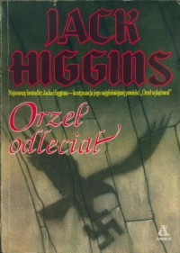 Higgins Jack — 04_Orzeł odleciał