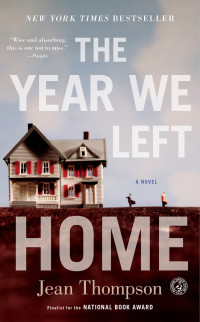 Jean Thompson — The Year We Left Home