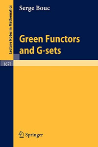 Bouc, serge — Green Functors and G-sets