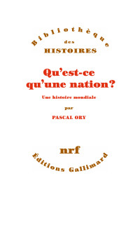 Pascal Ory — Qu’est-ce qu’une nation ?