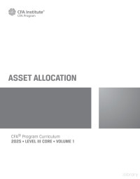 CFA Institute — CFA Level 3 2025 - Asset Allocation