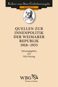 Nils Freytag (Hrsg.) — Quellen zur Innenpolitik der Weimarer Republik 1919-1933