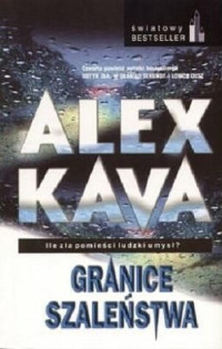 Alex Kava — Granice Szaleństwa