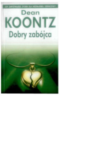 Koontz Dean — Dobry zabójca