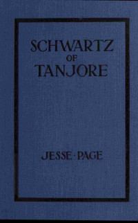 Jesse Page — Schwartz of Tanjore