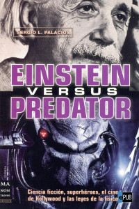 Sergio L. Palacios — Einstein versus Predator