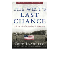 Tony Blankely — The West's Last Chance