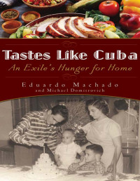 Eduardo Machado [Machado, Eduardo] — Tastes Like Cuba