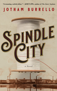 Jotham Burrello — Spindle City