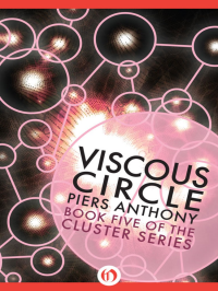 Piers Anthony  — Viscous Circle