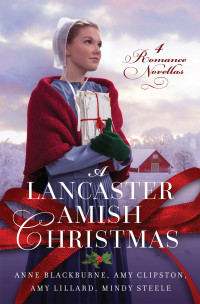 Anne Blackburne — A Lancaster Amish Christmas