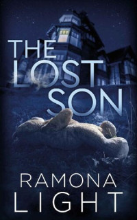 Ramona Light — The Lost Son: A Mystery Thriller