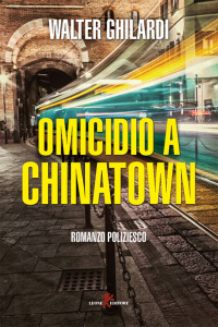 Walter Ghilardi — Omicidio a Chinatown