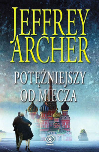 Archer Jeffrey — Potężniejszy od miecza