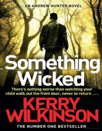 Kerry Wilkinson — Something Wicked