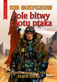 Kir Bułyczow — Pole Bitwy z Lotu Ptaka