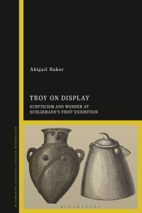 Abigail Baker; — Troy on Display