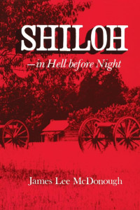 James Lee McDonough — Shiloh: In Hell before Night