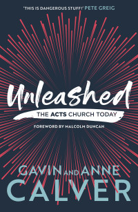 GAVIN && ANNE CALVER; & Anne Calver & Gavin Calver — Unleashed