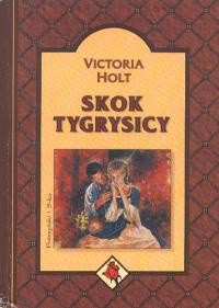 Victoria Holt — Skok tygrysicy