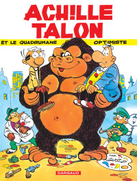 GREG — Achille Talon, tome 15 : Achille Talon et le quadrumane optimiste