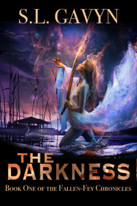 S. L. Gavyn — The Darkness: Book One of the Fallen–Fey Chronicles