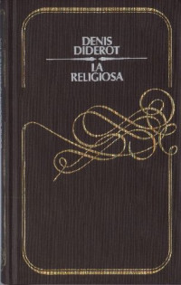 Denis Diderot — La Religiosa(c.1)