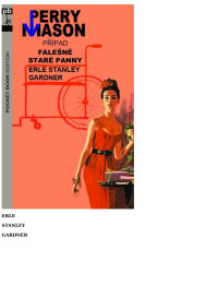 MimoI — Erle Stanley Gardner: Případ falešné staré panny