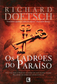 Richard Doetsch — Os Ladrões do Paraíso (JC)