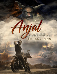 Tiffany Ann — Anjal: A Demi-God Shifter and a BBW Fated Romance (The Children of the Sun God Book 1)