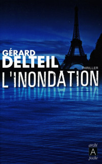 Delteil, Gérard — L'inondation