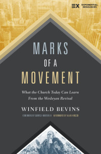 Winfield Bevins; — Marks of a Movement