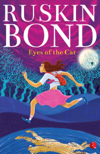 Ruskin Bond — Eyes of the Cat