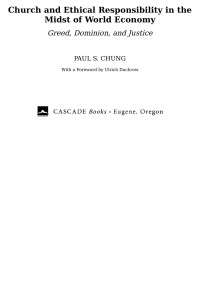 Paul S. Chung; — Church and Ethical Responsibility in the Midst of World Economy